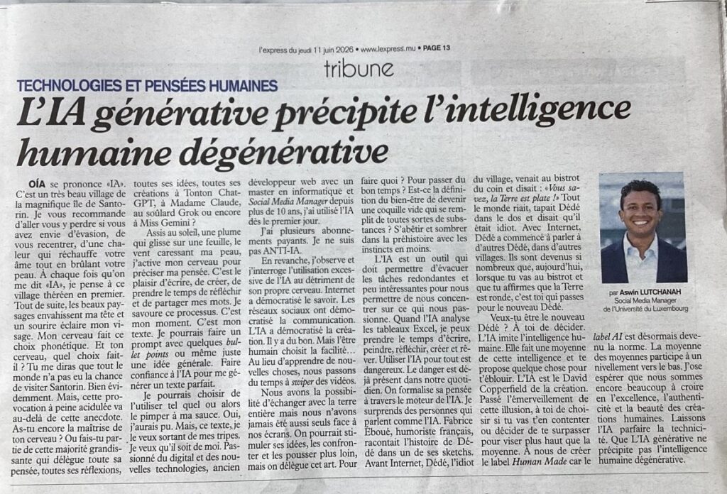 Ma tribune dans L’Express Maurice :  L’IA générative précipite l’Intelligence Humaine dégénérative